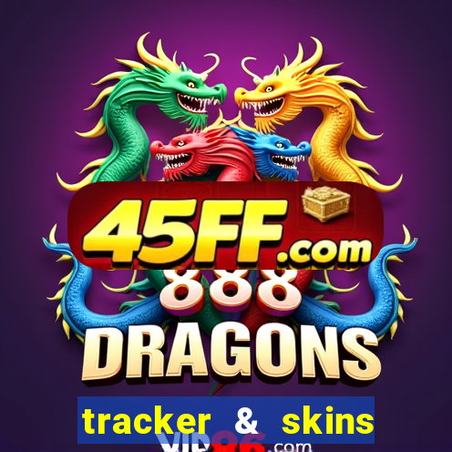 tracker & skins for fortnite